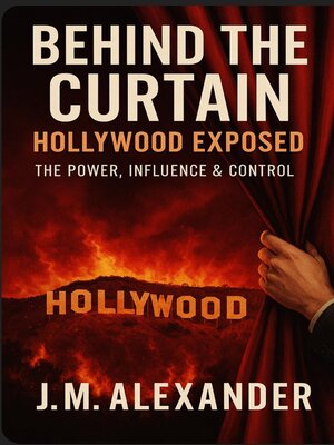 cover image of Behind the Curtain Hollywood Exposed